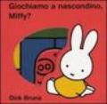 Giochiamo a nascondino, Miffy?