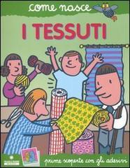 I tessuti. Con adesivi