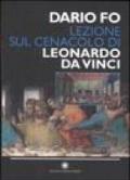 Lezione sul Cenacolo di Leonardo da Vinci (Milano, 27 maggio 1999). Ediz. illustrata