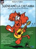 Suoniamo la chitarra. Metodo facile per piccoli chitarristi. Con CD Audio