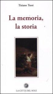 La memoria, la storia