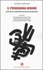 Il programma minimo. Per la classe e i comunisti in una fase non rivoluzionaria