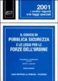 Il codice di pubblica sicurezza e le leggi per le forze dell'ordine