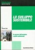 Lo Sviluppo sostenibile. Tra governo dell'economia e profili costituzionali