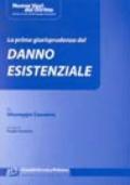 La prima giurisprudenza del danno esistenziale