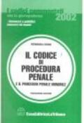 Il codice di procedura penale e il processo penale minorile commentati con la giurisprudenza