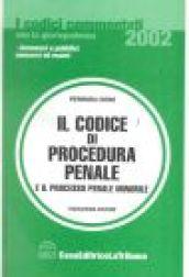 Il codice di procedura penale e il processo penale minorile commentati con la giurisprudenza