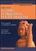 Il codice di procedura penale francese. Testo originale e traduzione in italiano