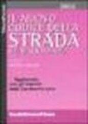 Il nuovo codice della strada e il regolamento