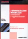 L'amministratore immobiliare: formazione e aggiornamento