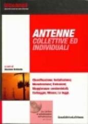 Antenne collettive ed individuali. Con CD-Rom