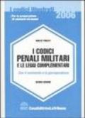 I codici penali militari e le leggi complementari. Con il commento e la giurisprudenza