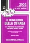 Il nuovo codice della strada e il prontuario delle infrazioni con gli importi in euro