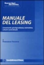 Manuale del leasing. Lineamenti, giurisprudenza, normativa, schemi contrattuali