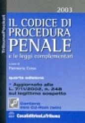 Il codice di procedura penale e le leggi complementari. Con mini CD-ROM