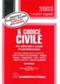 Il codice civile. Per università e scuole di specializzazione