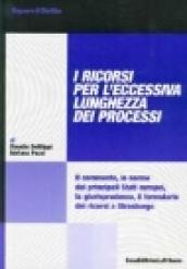 I ricorsi per l'eccessiva lunghezza dei processi