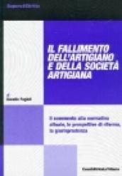 Il fallimento dell'artigiano e della società artigiana