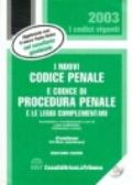 I nuovi codice penale e codice di procedura penale e le leggi complementari. Con CD-Rom