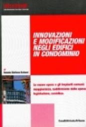 Innovazioni e modifiche negli edifici in condominio