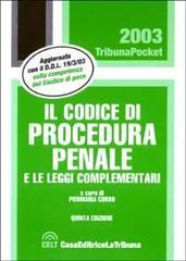 Il codice di procedura penale e le leggi complementari