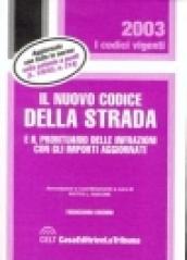 Il nuovo codice della strada e il prontuario delle infrazioni con gli importi aggiornati