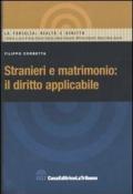 Stranieri e matrimonio: il diritto applicabile