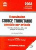 Il nuovissimo codice tributario annotato per articolo. Con CD-ROM