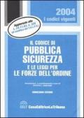 Il codice di pubblica sicurezza e le leggi per le forze dell'ordine