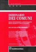 Dizionario dei comuni, delle circoscrizioni amministrative, delle frazioni e delle località