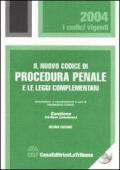 Il nuovo codice di procedura penale e le leggi complementari. Con CD-ROM