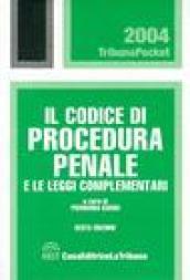 Il codice di procedura penale e le leggi complementari