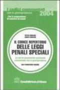 Il codice repertorio delle leggi penali speciali. Le norme penalmente sanzionate commentate con la giurisprudenza
