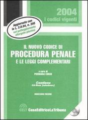 Il nuovo codice di procedura penale e le leggi complemntari. Con CD-ROM