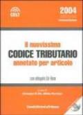 Il nuovissimo codice tributario annotato per articolo. Con CD-Rom