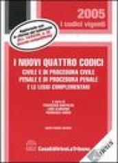 I nuovi quattro codici. Civile e di procedura civile, penale e di procedura penale e le leggi complementari