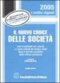 Il nuovo codice delle società. Con il confronto tra i vecchi e i nuovi articoli del Codice civile dopo il decreto correttivo della riforma societaria