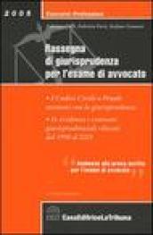 Rassegna di giurisprudenza per l'esame di avvocato. I codici civile e penale annotati con la giurisprudenza degli anni 1998-2005