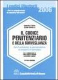 Il codice penitenziario e della sorveglianza. Con il commento, la giurisprudenza, le circolari e il formulario