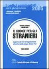 Il codice per gli stranieri. Aggiornato con il Regolamento attuativo della legge Bossi-Fini