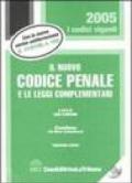 Il nuovo codice penale e le leggi complementari. Con CD-ROM