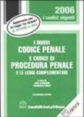 I nuovi codice penale e codice di procedura penale e le leggi complementari