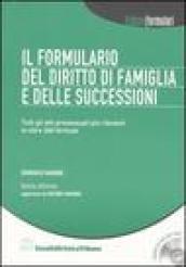 Il formulario del diritto di famiglia e delle successioni. Con CD-ROM