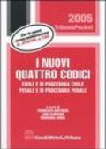 I nuovi quattro codici. Civile e di procedura civile, penale e di procedura penale