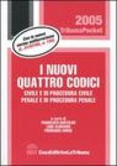 I nuovi quattro codici. Civile e di procedura civile, penale e di procedura penale