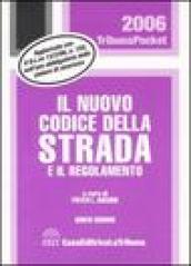 Il nuovo codice della strada e il regolamento