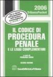 Il codice di procedura penale e le leggi complementari