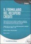 Il formulario del recupero crediti. Con CD-ROM