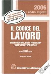 Il codice del lavoro, degli infortuni, della previdenza e dell'assistenza sociale