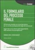 Il formulario del processo penale. Con CD-ROM